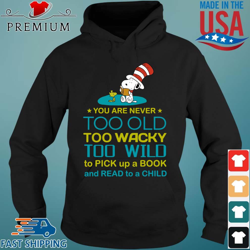 Snoopy and Woodstock you are never too old too wacky too wild to pick up a book s Hoodie den