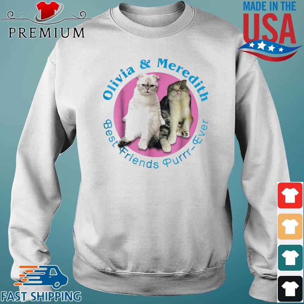 Cats Olivia And Meredith Best Friends Purrrrr-ever Shirt Sweater trang