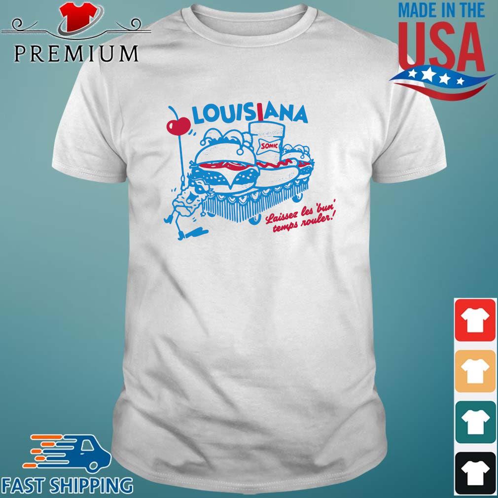Louisiana Sonic Drive In Laissez Les Bun Temps Rouler Shirt
