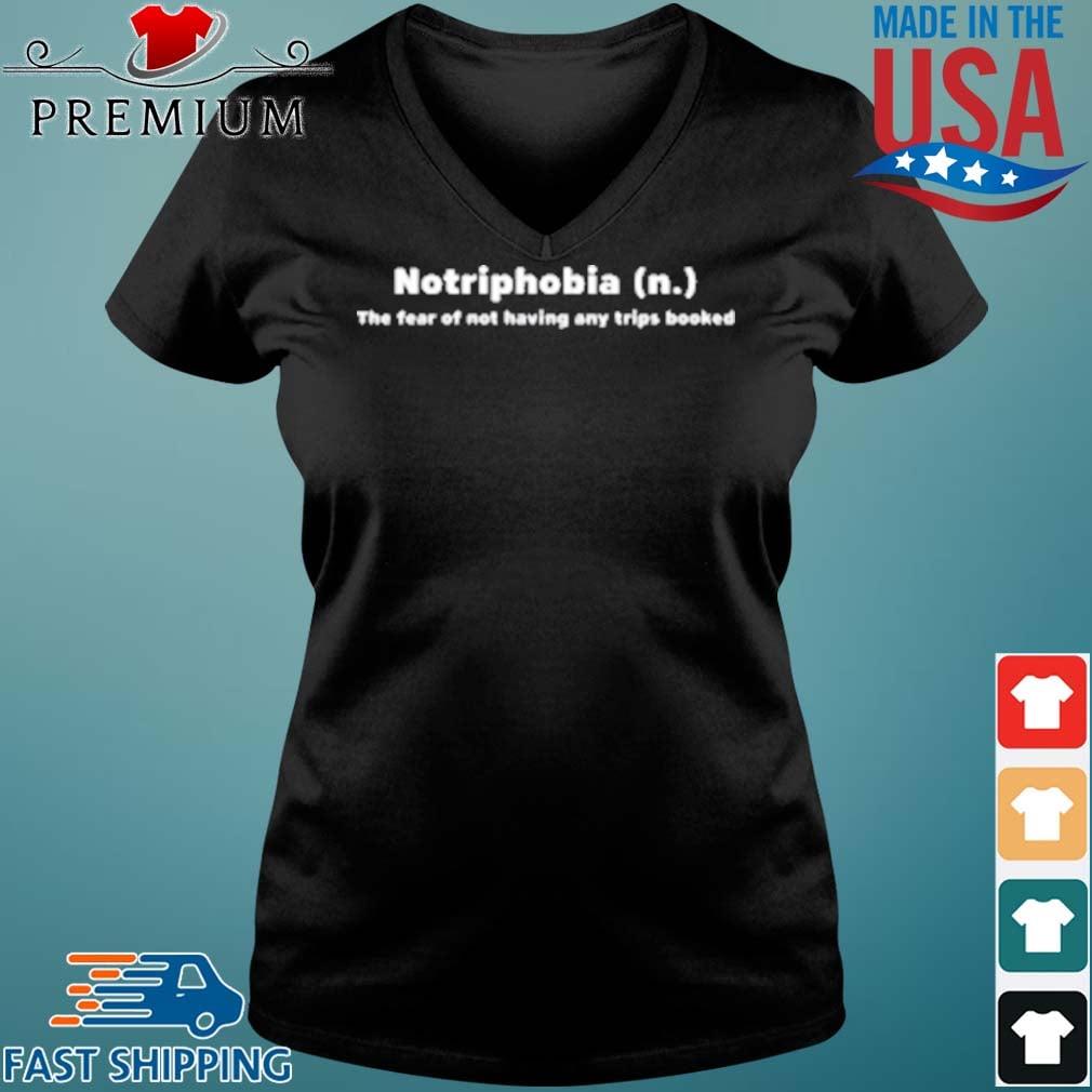 notriphobia t shirt