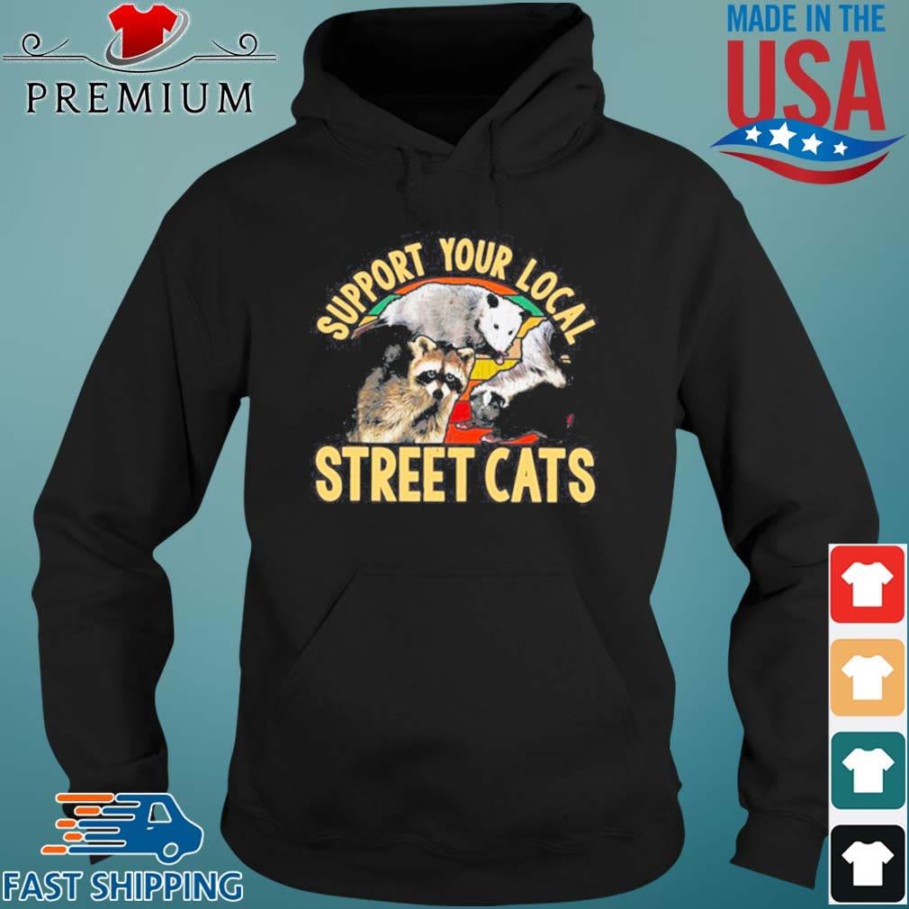 Racoon Support Local Street Cats Vintage Shirt Hoodie den