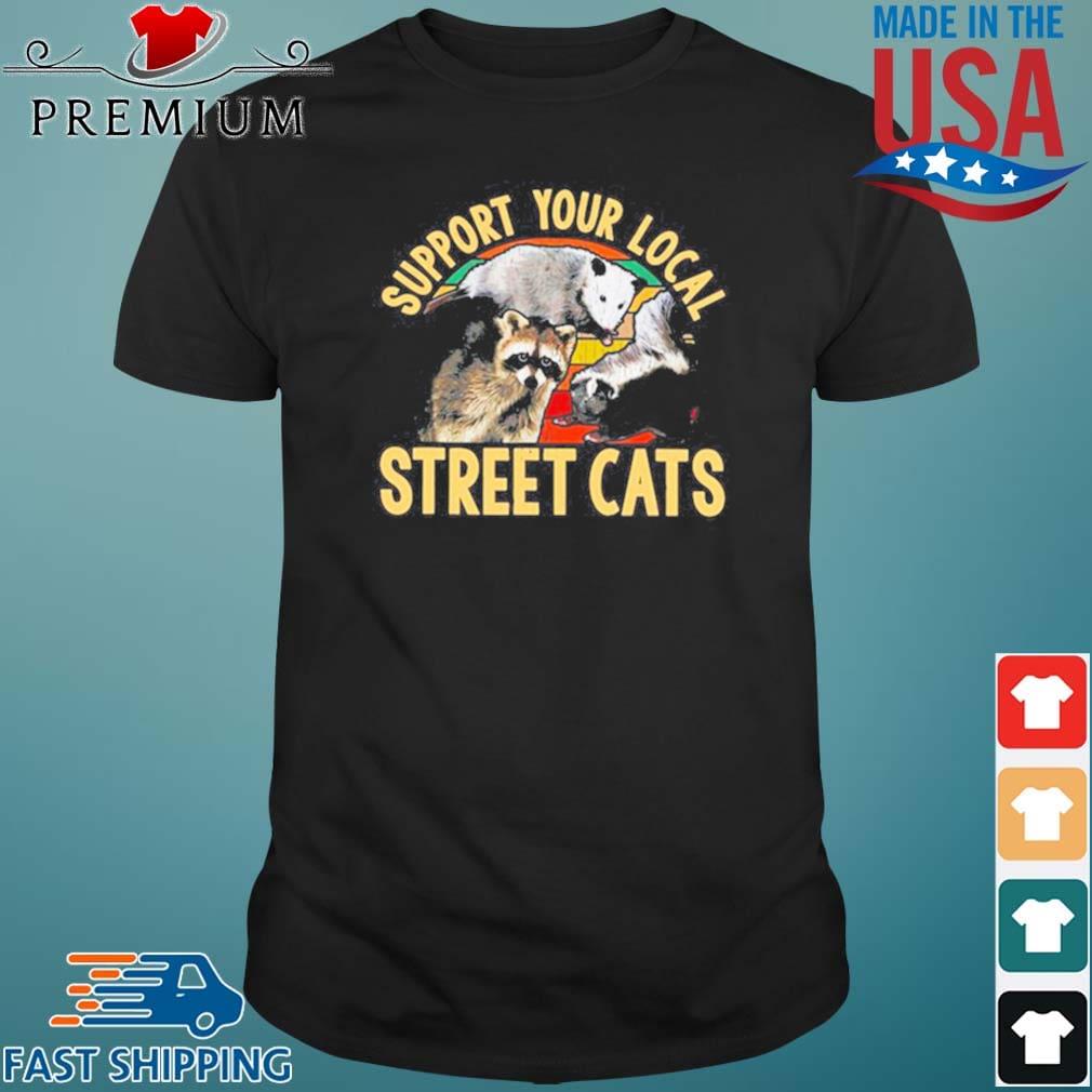 Racoon Support Local Street Cats Vintage Shirt