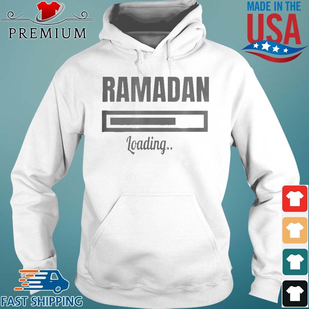 Ramadan And Ramadan Loading Shirt Hoodie trang