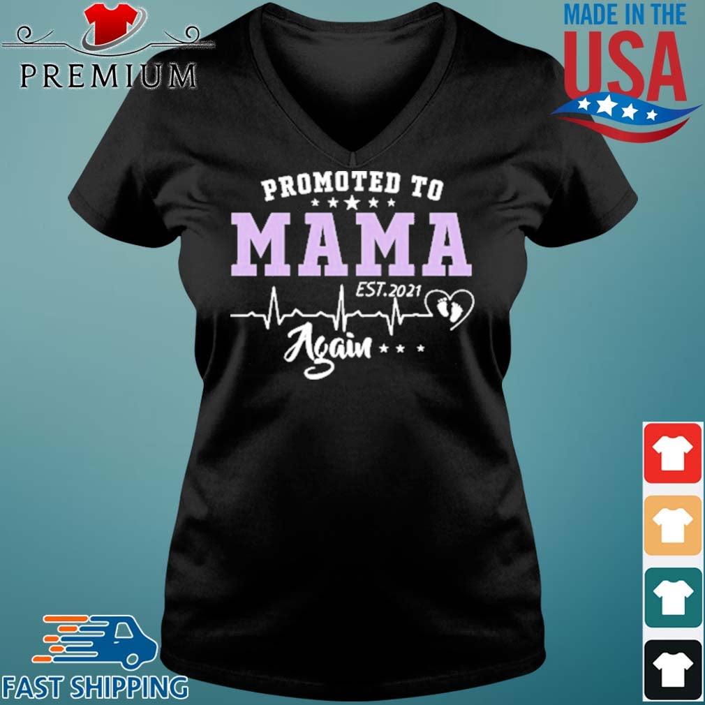 mama est shirt