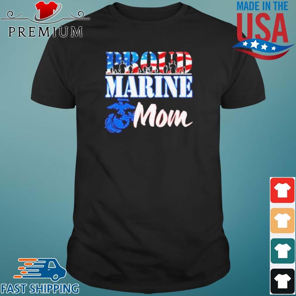 Proud Marine Mom Shirt