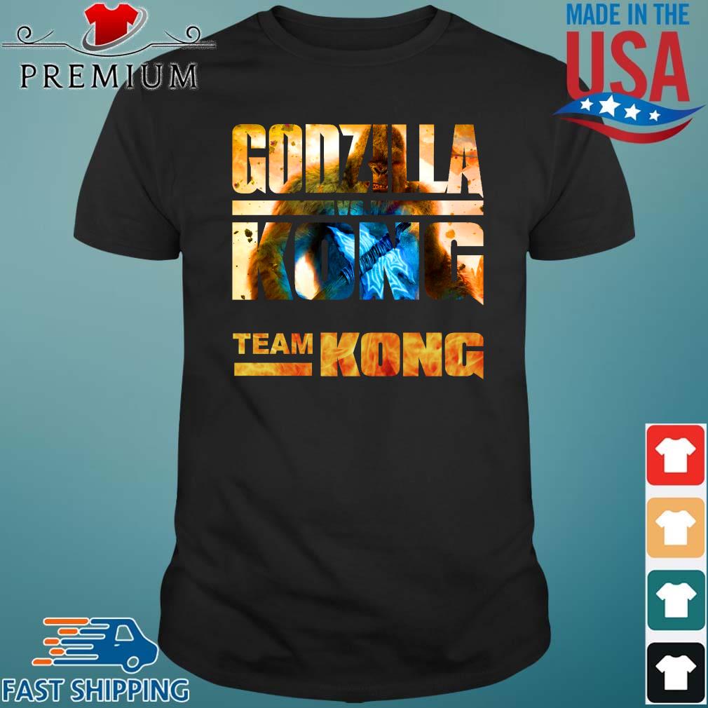 The Godzilla Vs Kong With Team Kong Lose Shirt