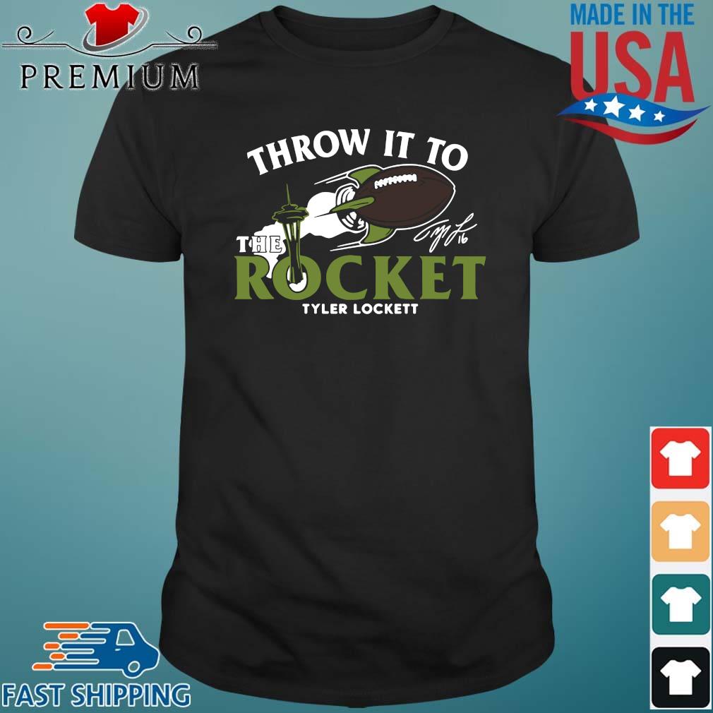 Throw it to the rocket tyler lockett shirt