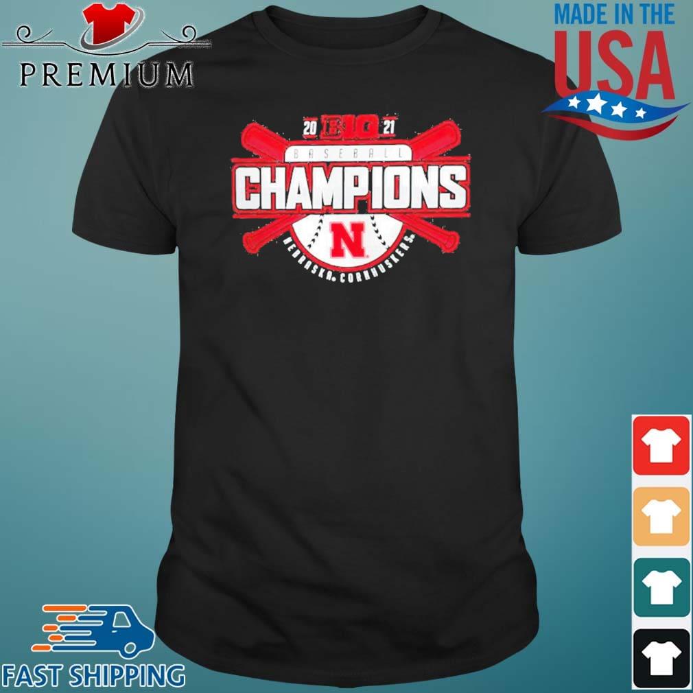 Funny Nebraska Huskers 2021 Big Ten Baseball Champions Shirt