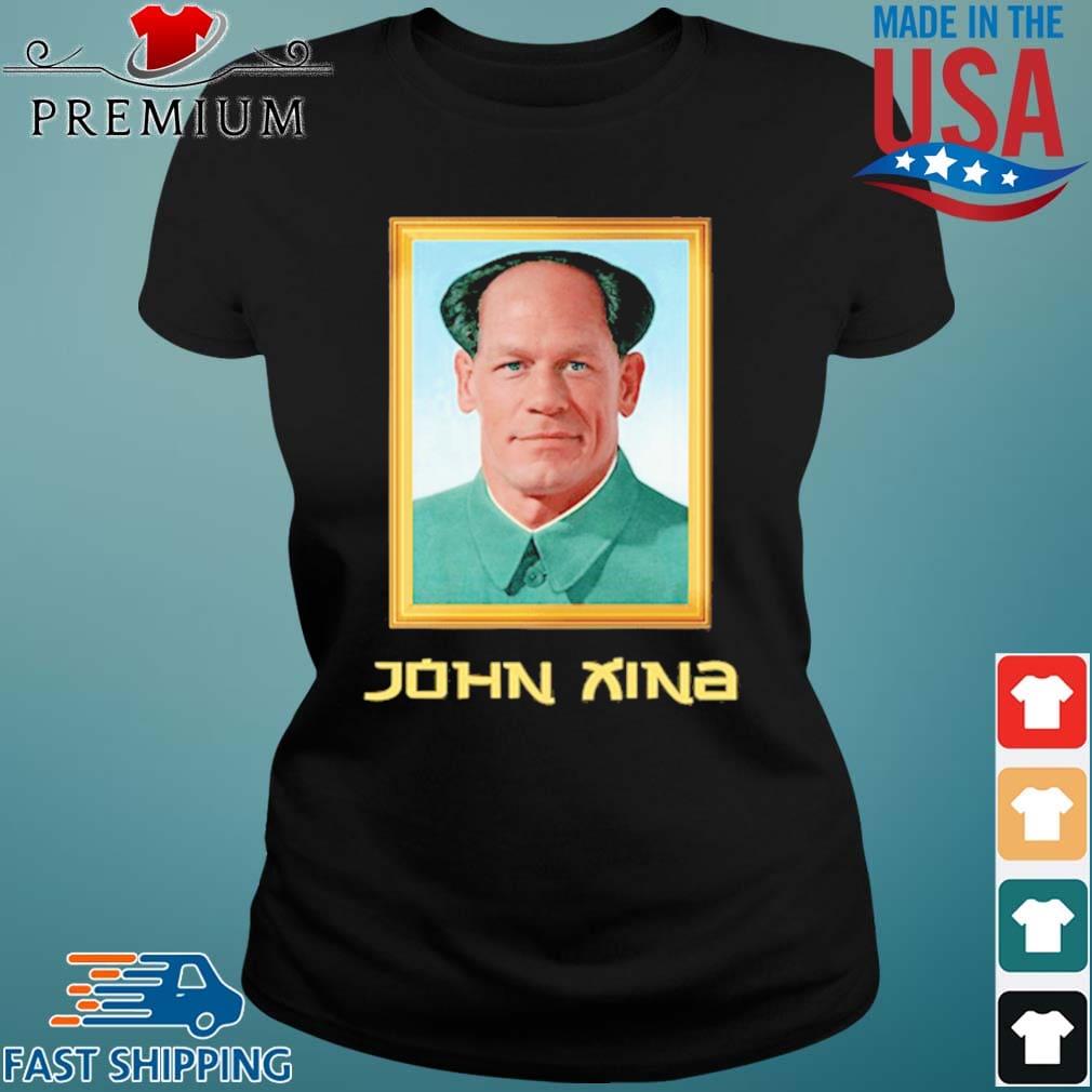John Xina John Cena 2021 Shirt Ladies den