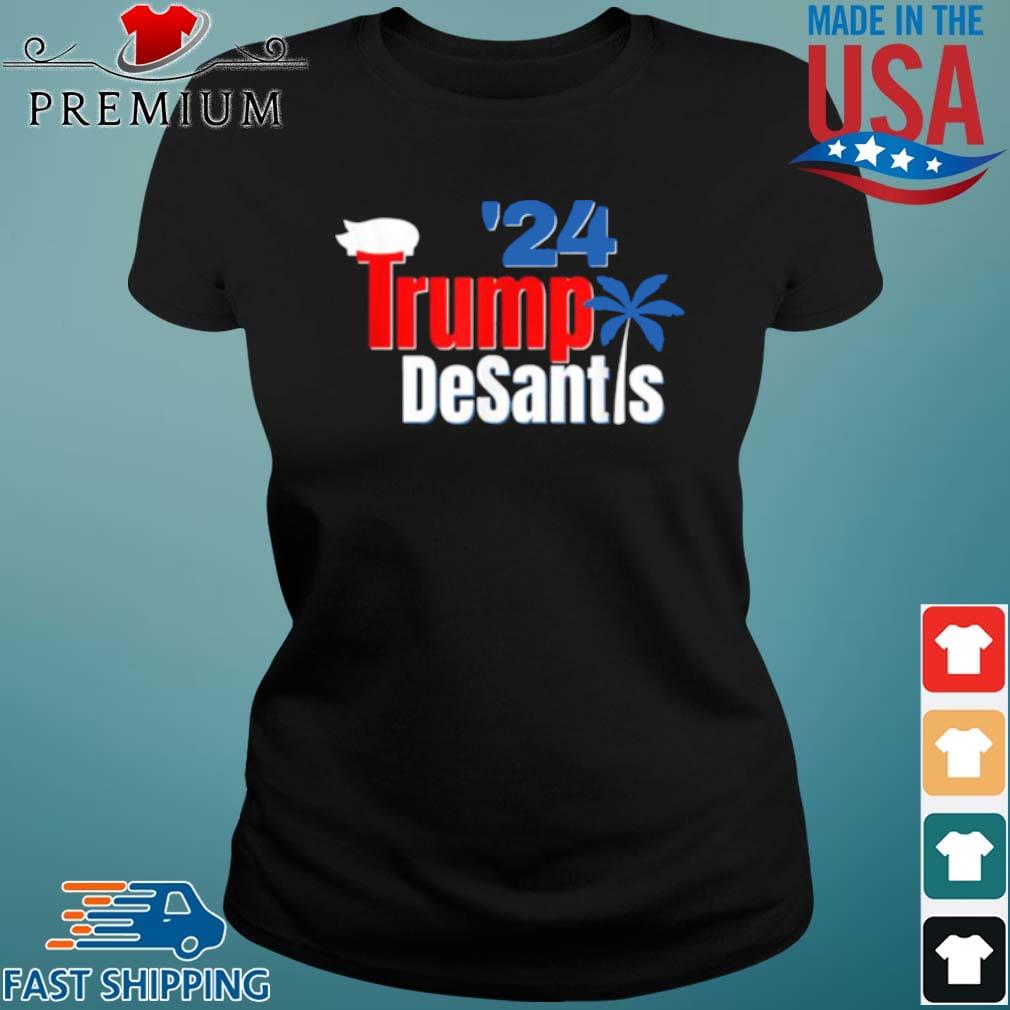 Trump Desantis 2024 Cool Election America Florida Shirt Ladies den