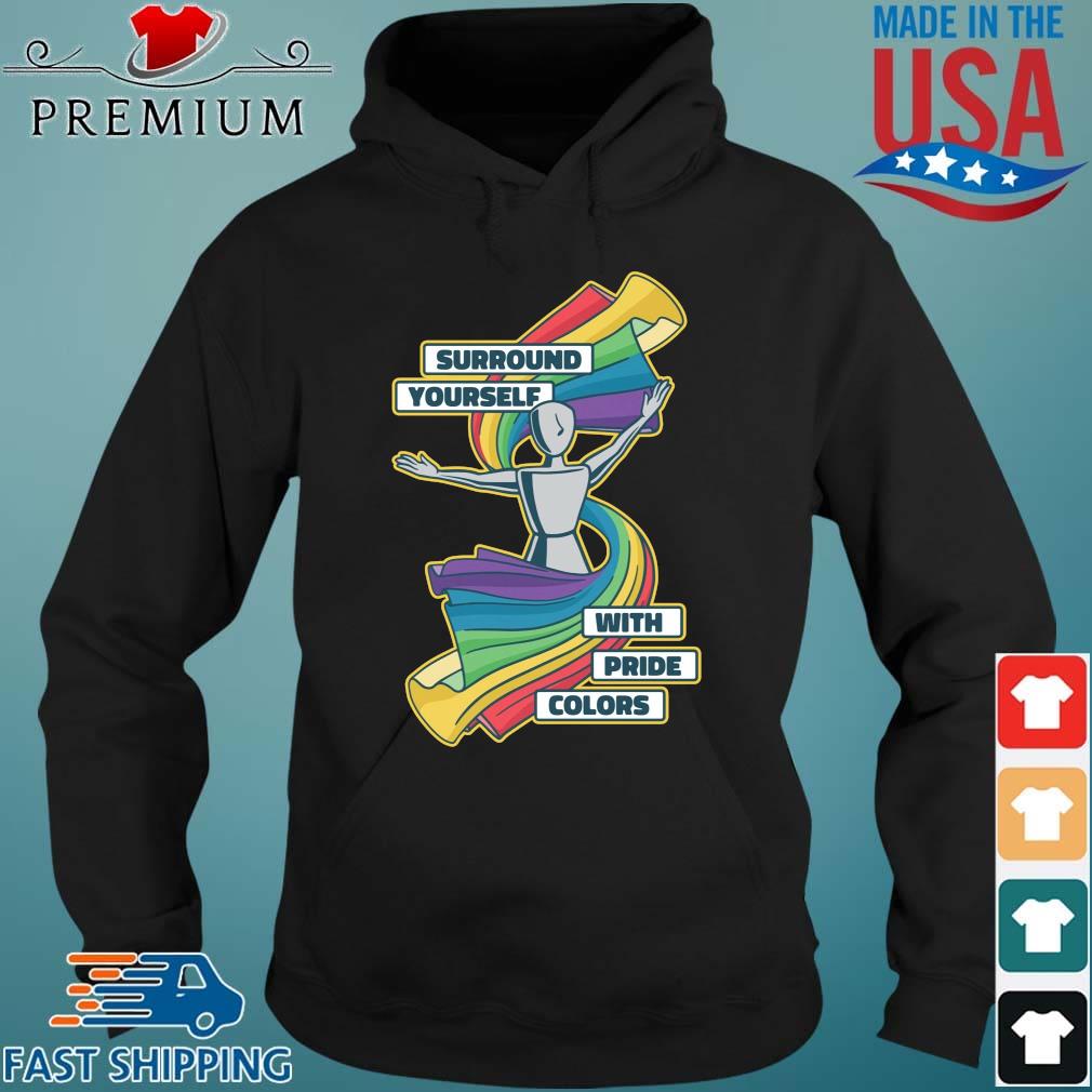 LGBT surround yourself with pride colors s Hoodie den