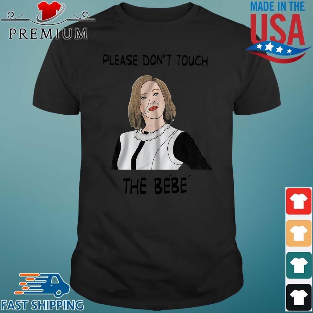 Moira Rose please don't touch the bebe shirt