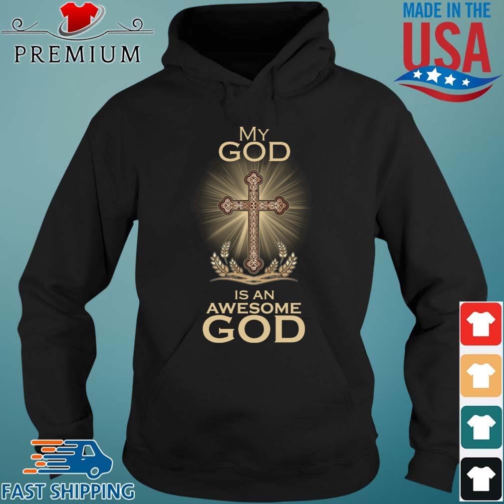 My god is an awesome god s Hoodie den