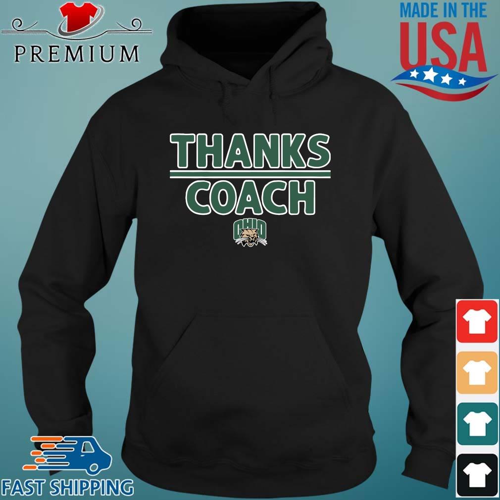 Thanks Coach Ohio Shirt Hoodie den