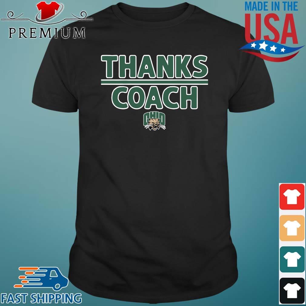 Thanks Coach Ohio Shirt