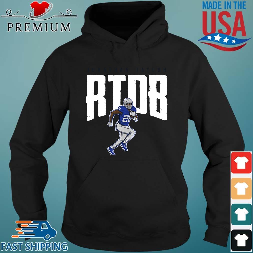 Jonathan Taylor Rtdb Shirt, hoodie, sweater, long sleeve and tank top