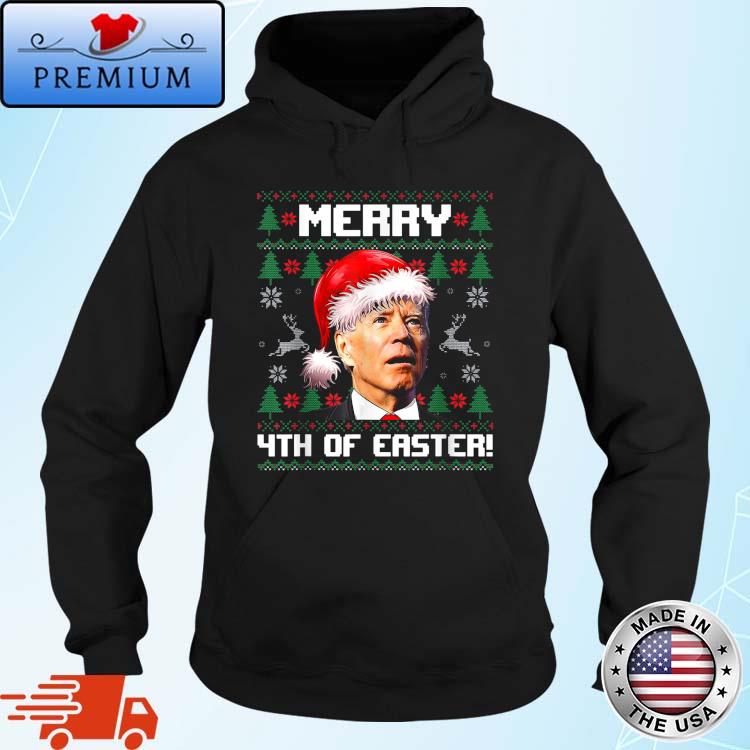 Santa Joe Biden Merry 4th of Easter Ugly Christmas 2021 Sweater Hoodie