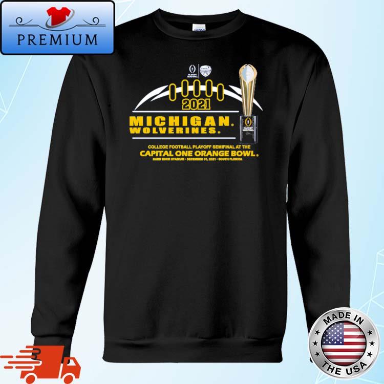 Michigan Wolverines 2021 College Football Playoff shirt, hoodie, sweater,  long sleeve and tank top