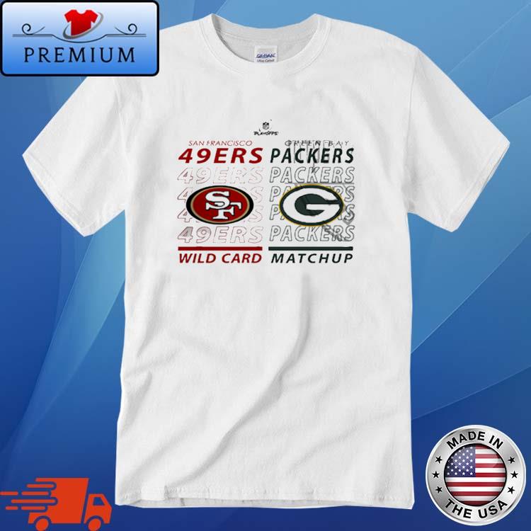 San Francisco 49ers Vs Green Bay Packers 2022 NFL Wild Card Matchup T-Shirt  - REVER LAVIE