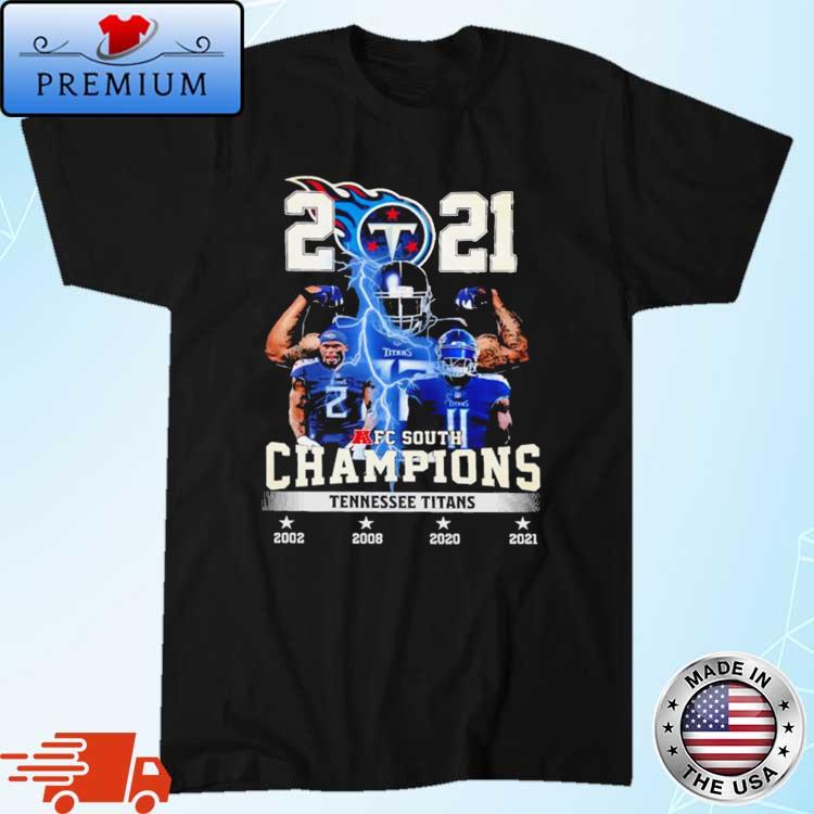 Tennessee Titans AFC South Division Champions 2021 Shirt,Sweater, Hoodie,  And Long Sleeved, Ladies, Tank Top