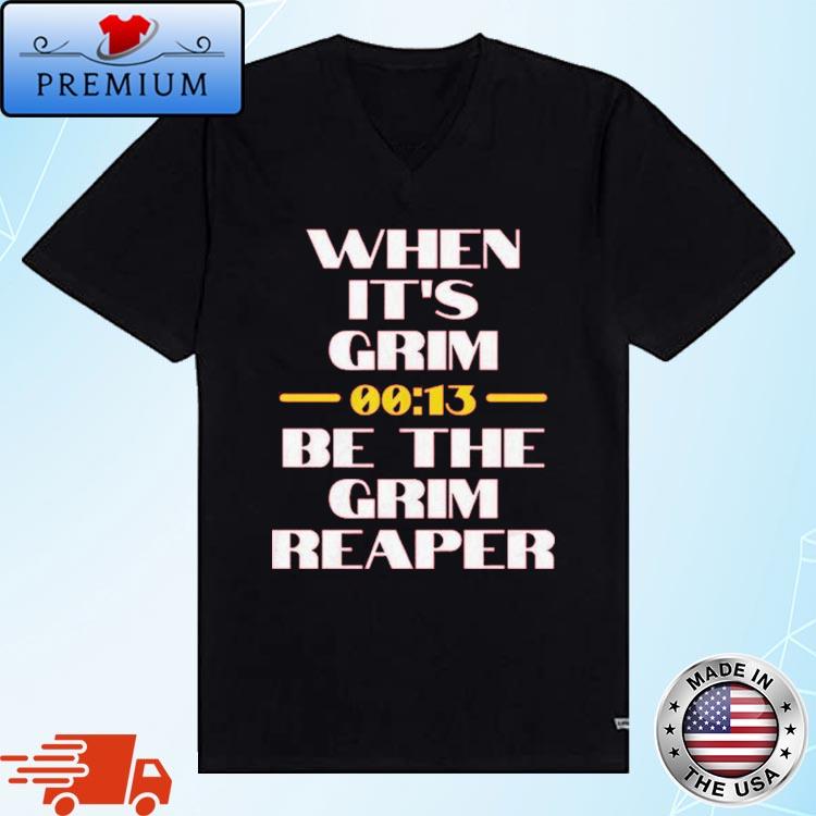 Chiefs 13 Seconds T-Shirt Be The Grim Reaper 13 Second