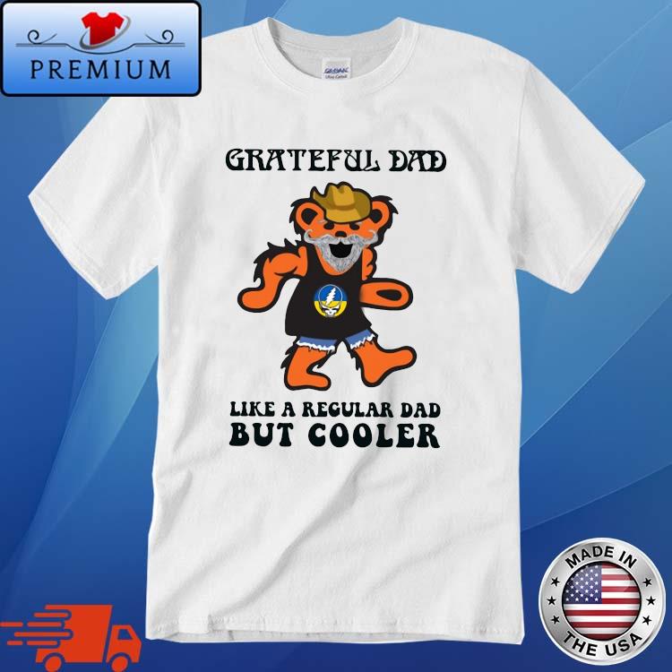 Grateful Dead Ukraine Dad Like A Regular Dad But Cooler Shirt