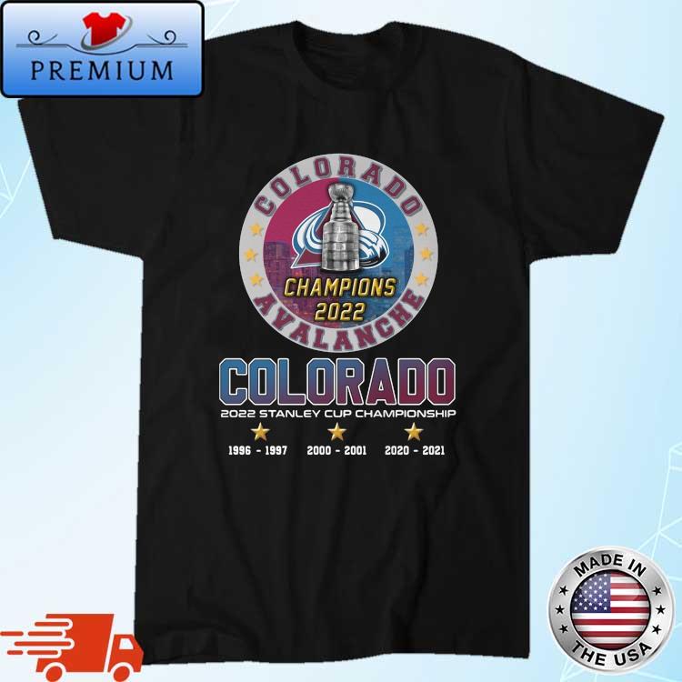Colorado Avalanche Stanley Cup champions 1996 2001 2022 Shirt t-shirt