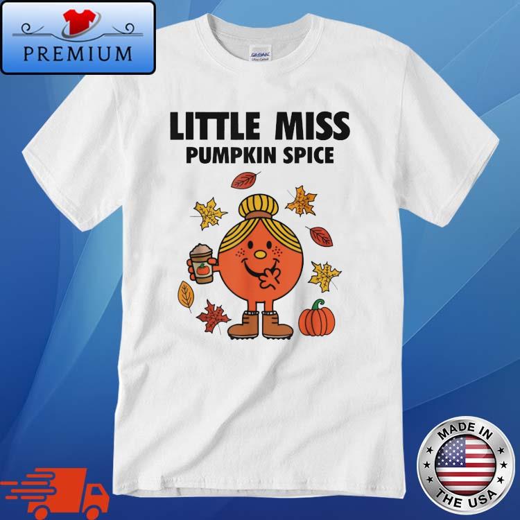 Little Miss Pumpkin Spice shirt