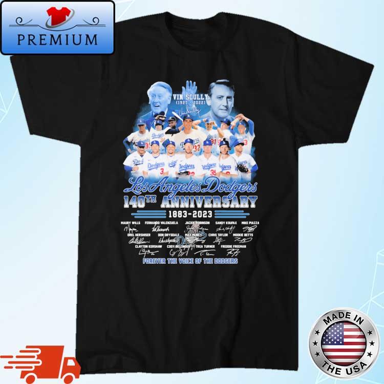 Vin Scully 1927-2022 Los Angeles Dodgers 140th Anniversary 1883-2023  Forever The Voice Of The Dodgers Signatures Shirt, hoodie, sweater, long  sleeve and tank top