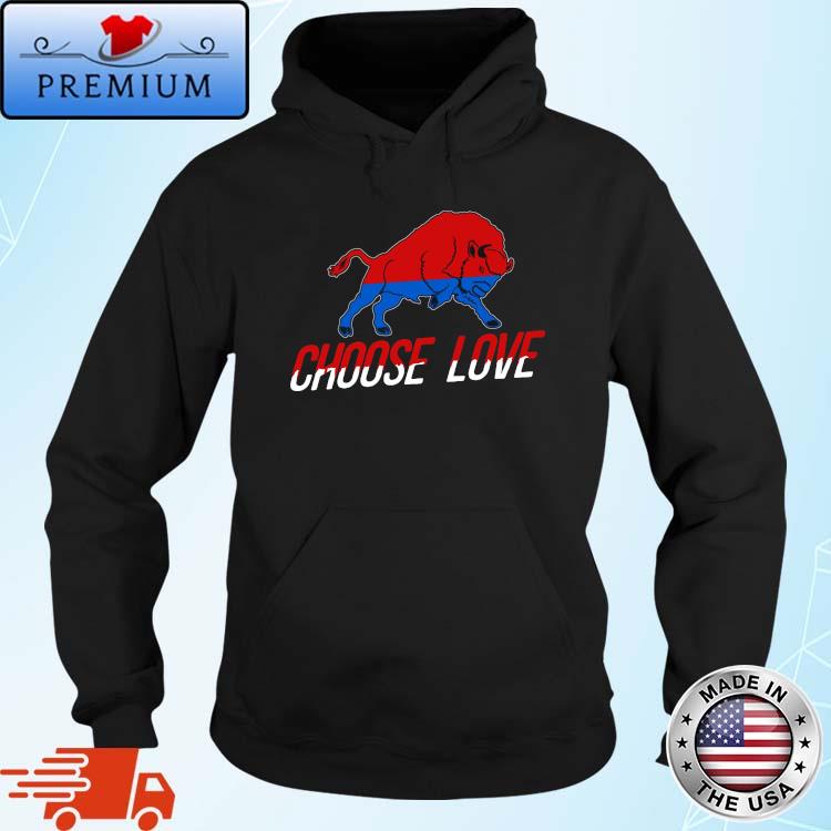 Buffalo Bills stop hate end racism choose love shirt, hoodie, sweater, long  sleeve and tank top