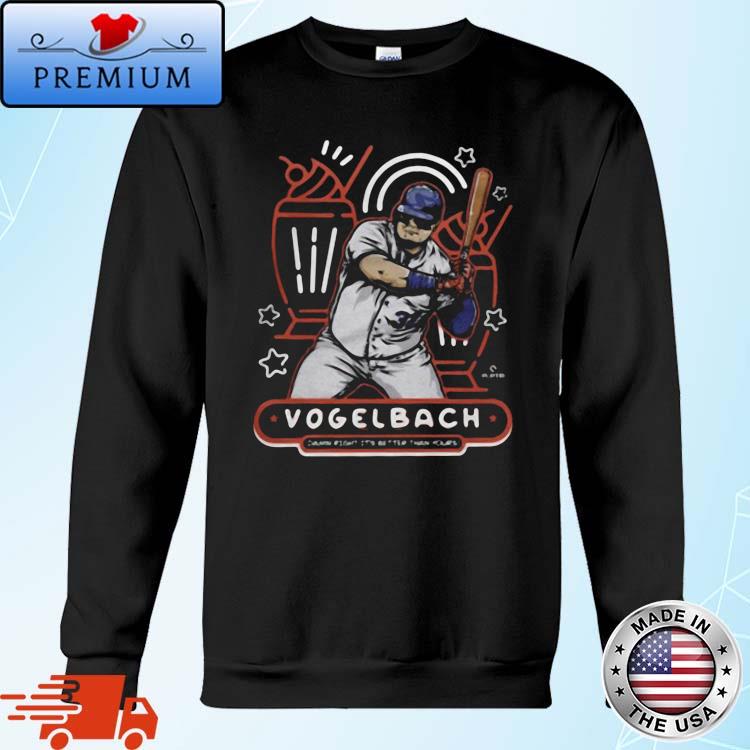 Vogelbach Daniel Vogelbach New York Mets milkshake damn right it's better  than yours 2022 T-shirt, hoodie, sweater, long sleeve and tank top