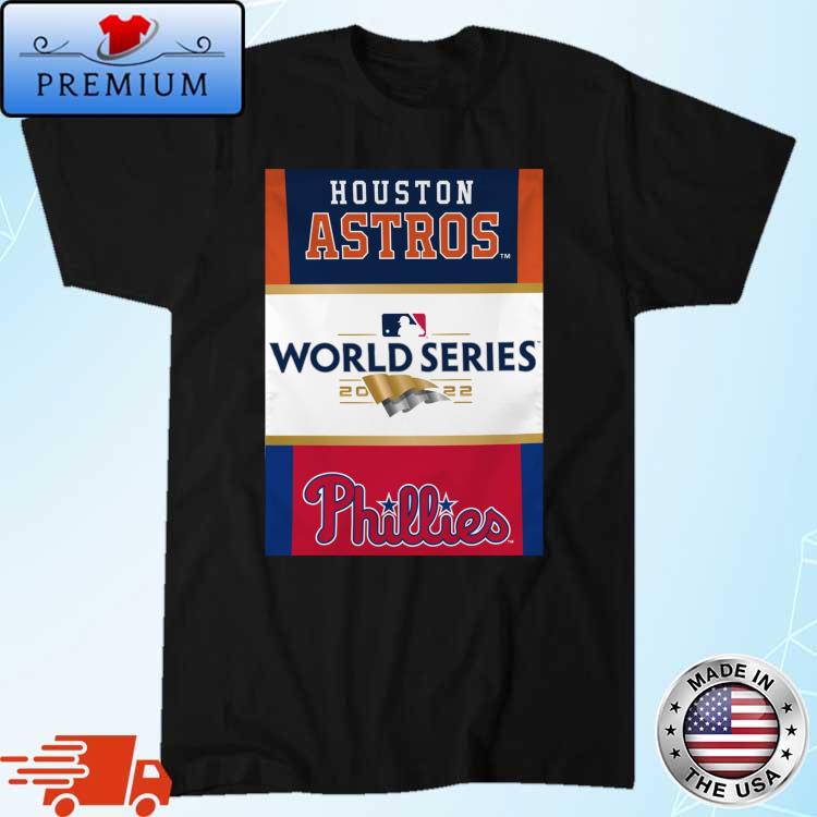 The 2022 World Series Philadelphia Phillies Vs Houston Astros Sweatshirt,  hoodie, sweater, long sleeve and tank top