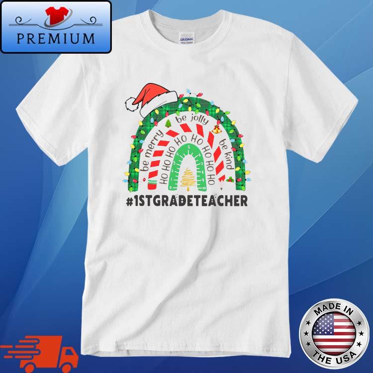 1st Grade Tracher Be Merry Be Jolly Be Kind Ho Ho Ho Hat Christmas Lights Sweater