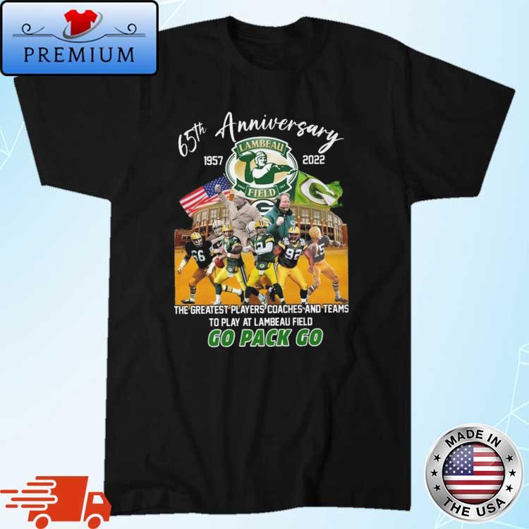 65th Anniversary 1957 – 2022 Lambeau Field Go Pack Go Thank You For The Memories Shirt
