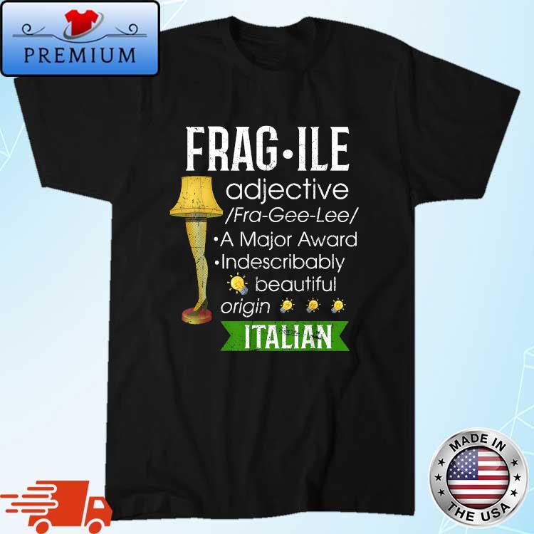 Christmas Leg Lamp Fragile Definition Funny Major Award Shirt