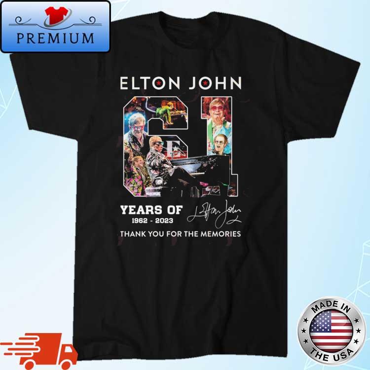 Elton John 61 Years Of 1962-2023 Thank You For The Memories Signature shirt