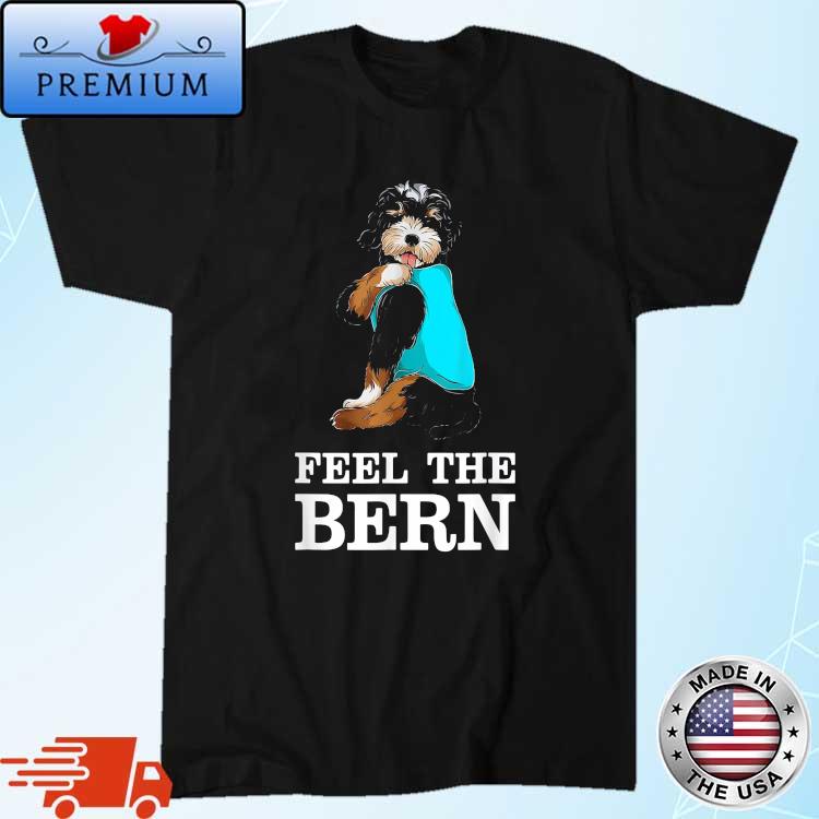 Feel The Bern Campaign Logo Sign Not Me Us Meme Bernie Bro Shirt