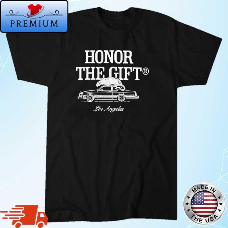 Honor The Gift Los Angeles 2022 Shirt