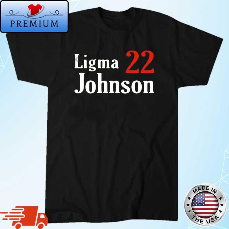 Ligma 22 Johnson Shirt