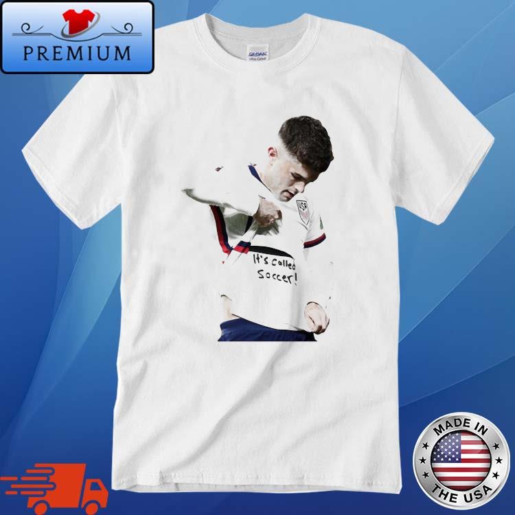 Pulisic It’s Called Soccer Shirt
