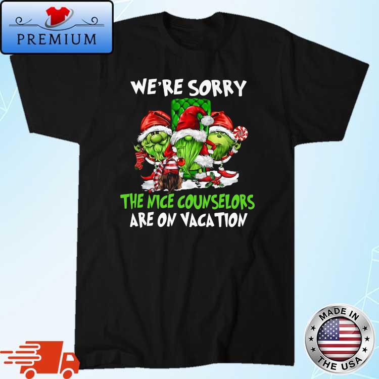 Santa Gnomes On Grinch We're Sorry The Nice Counselors Are On Vacation Christmas Sweater