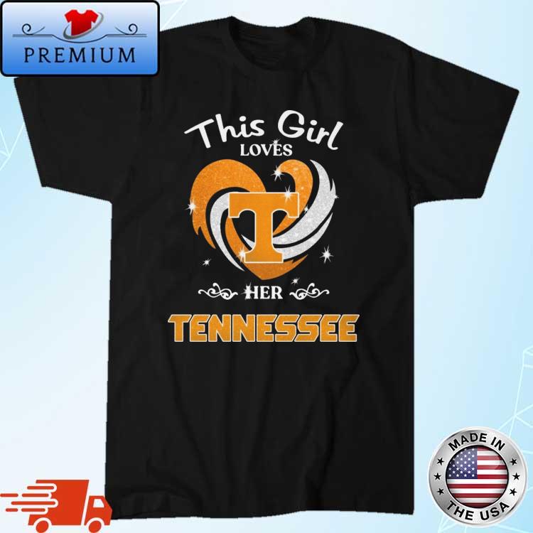 Tennessee Volunteers This Girl Loves Her Shirt