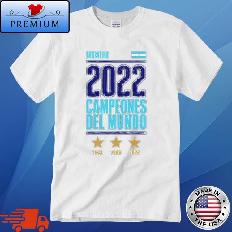 Argentina World Cup Champions Campeones Del Mundo 2022 Shirt