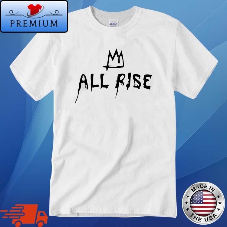 All Rise Shirt