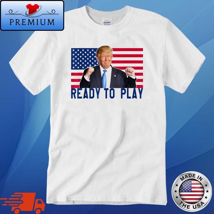 American Flag Donald Trump Ready To Play 2024 shirt
