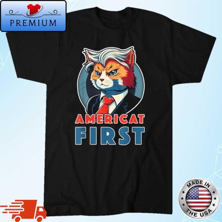 Americat First Patriotic America Cat President Shirt