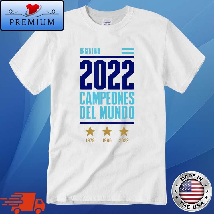 Argentina Campeones Del Mundo World Champion 2022 Shirt