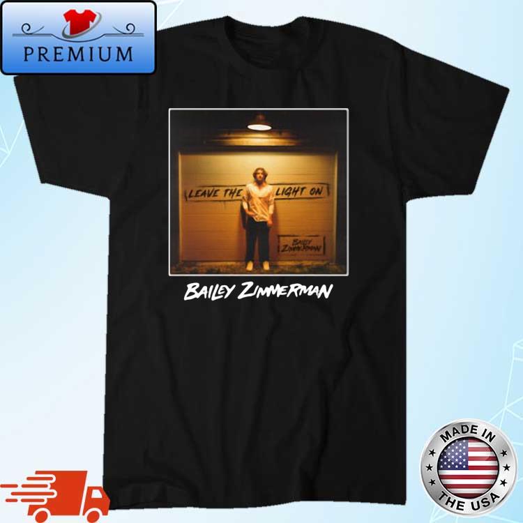 Bailey Zimmerman Leave The Light On Shirt