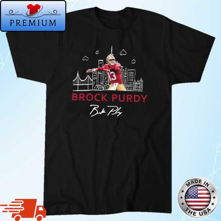 Brock Purdy Shirt, San Francisco 49ers Merch, hoodie, sweater, long sleeve  and tank top