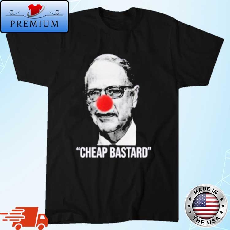 Cheap Bastard Shirt